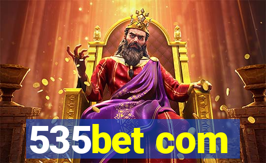 535bet com